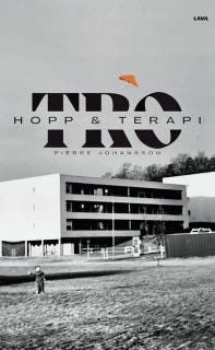 Tro, hopp och terapi – omslag till ljudboken av Pierre Johansson