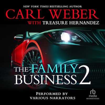 The Family Business 2 – omslag til lydbogen af Carl Weber, Treasure Hernandez