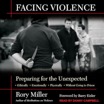 Facing Violence – omslag til lydbogen af Rory Miller
