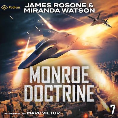 Monroe Doctrine: Volume VII – omslag til lydbogen af James Rosone, Miranda Watson