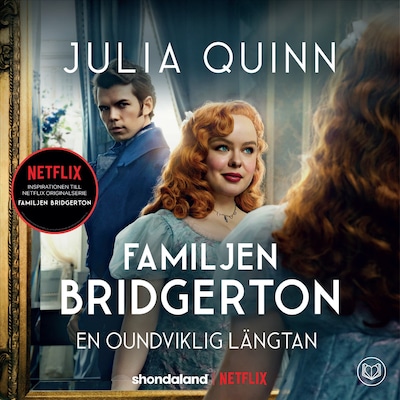Familjen Bridgerton 4: En oundviklig längtan