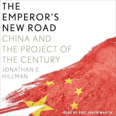 The Emperor's New Road – omslag til lydbogen af Jonathan E. Hillman