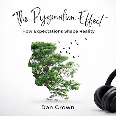 The Pygmalion Effect – omslag til lydbogen af Dan Crown