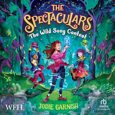 The Spectaculars: The Wild Song Contest – omslag til lydbogen af Jodie Garnish