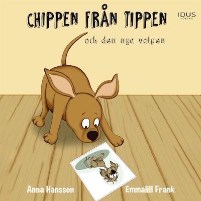 Chippen från tippen och den nya valpen