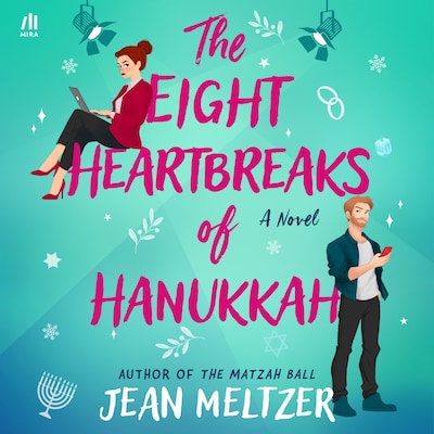 The Eight Heartbreaks of Hanukkah