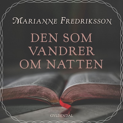Den som vandrer om natten – omslag til lydbogen af Marianne Fredriksson