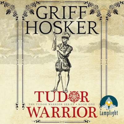 Tudor Warrior – omslag til lydbogen af Griff Hosker