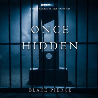 Once Hidden (A Riley Paige Mystery—Book 25)