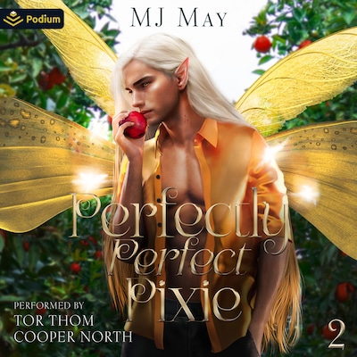 Perfectly Perfect Pixie: Peaches's Story – omslag til lydbogen af MJ May