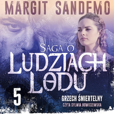 Saga o Ludziach Lodu 5: Grzech śmiertelny