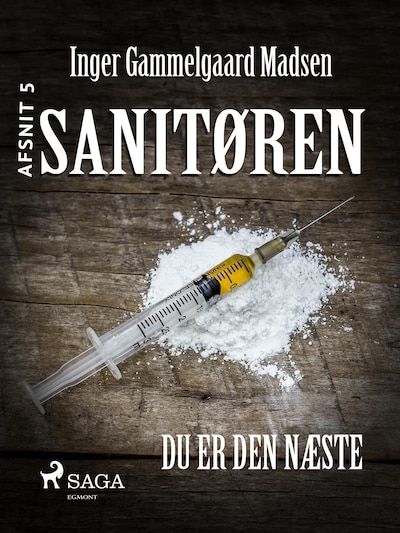 Sanitøren 5: Du er den næste – omslag til lydbogen af Inger Gammelgaard Madsen