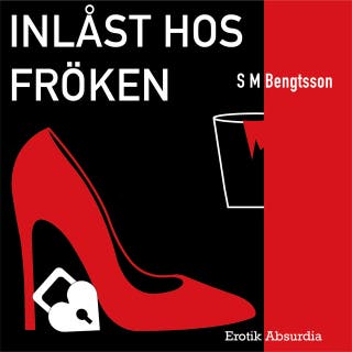 Inlåst hos fröken – omslag till ljudboken av S M Bengtsson