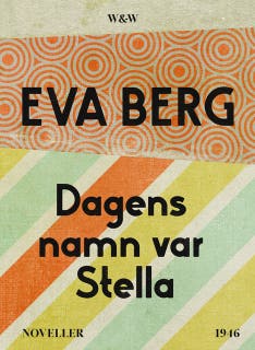 Dagens namn var Stella : Noveller – omslag till ljudboken av Eva Berg