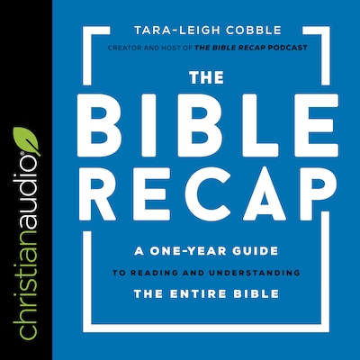 The Bible Recap – omslag til lydbogen af Tara-Leigh Cobble