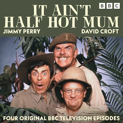 It Ain't Half Hot Mum – omslag til lydbogen af David Croft, Jimmy Perry