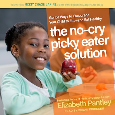 The No-Cry Picky Eater Solution – omslag til lydbogen af Elizabeth Pantley
