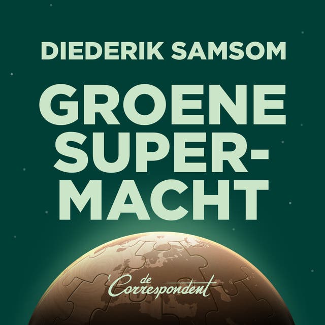 Groene supermacht: Hoe Europa de wereld kan verduurzamen