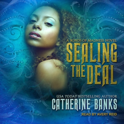 Sealing the Deal – omslag til lydbogen af Catherine Banks