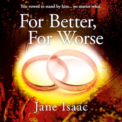 For Better For Worse – omslag til lydbogen af Jane Isaac