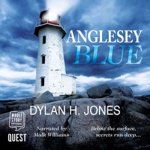 Anglesey Blue – okładka audiobooka, autor Dylan Jones