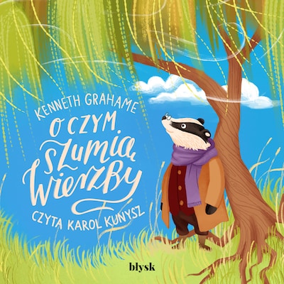O czym szumią wierzby – okładka audiobooka, autor Kenneth Grahame