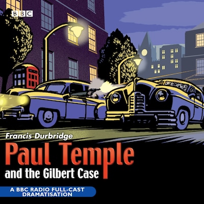 Paul Temple And The Gilbert Case – omslag til lydbogen af Francis Durbridge