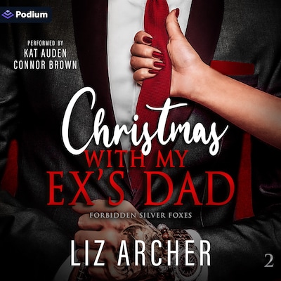 Christmas with my Ex's Dad – omslag til lydbogen af Liz Archer
