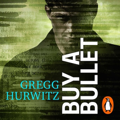 Buy a Bullet – omslag til lydbogen af Gregg Hurwitz