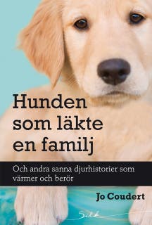 Hunden som läkte en familj – omslag till ljudboken av Jo Coudert