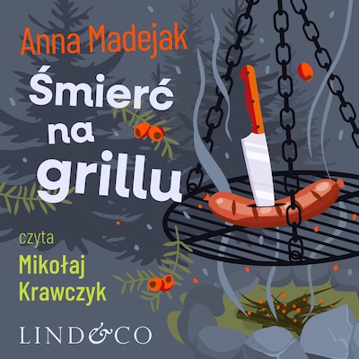 Śmierć na grillu. Komedia kryminalna