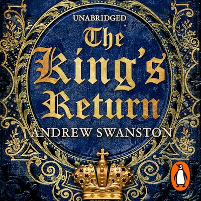 The King's Return – omslag til lydbogen af Andrew Swanston