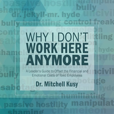 Why I Don't Work Here Anymore – omslag til lydbogen af Dr. Mitchell Kusy