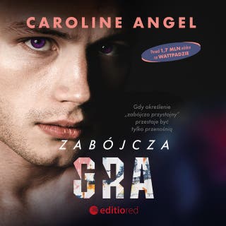 Zabójcza gra – okładka audiobooka, autor Caroline Angel