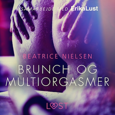 Brunch og multiorgasmer – omslag til lydbogen af Beatrice Nielsen