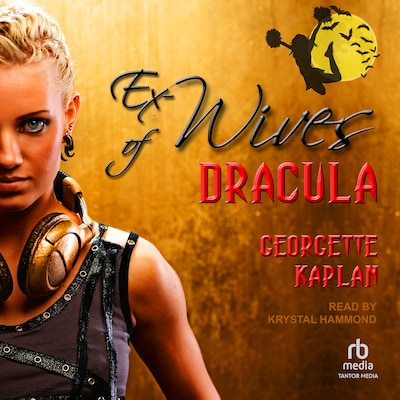 Ex-Wives of Dracula – omslag til lydbogen af Georgette Kaplan