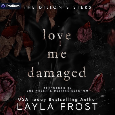 Love Me Damaged – omslag til lydbogen af Layla Frost