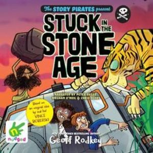 Stuck in the Stone Age – okładka audiobooka, autor Geoff Rodkey
