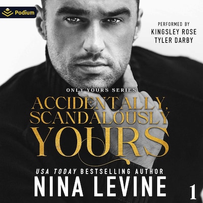 Accidentally, Scandalously Yours – omslag til lydbogen af Nina Levine
