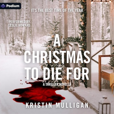 A Christmas to Die For – omslag til lydbogen af Kristin Mulligan