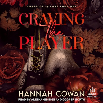 Craving The Player – omslag til lydbogen af Hannah Cowan