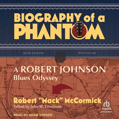 Biography of a Phantom – omslag til lydbogen af Robert Mack McCormick