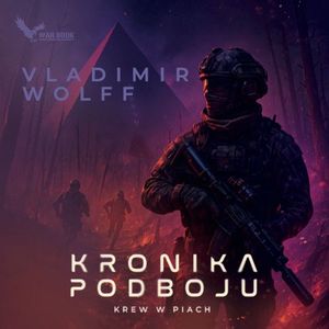 Kronika podboju. Krew w piach – okładka audiobooka, autor Vladimir Wolff