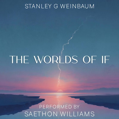 The Worlds of If – omslag til lydbogen af Stanley G. Weinbaum