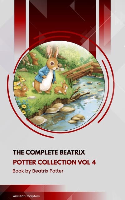 The Complete Beatrix Potter Collection vol 4 – omslag til lydbogen af Beatrix Potter