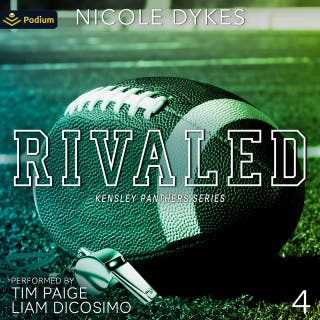 Rivaled: Kensley Panthers Series, Book 4