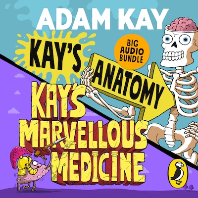 Kay's Anatomy & Kay's Marvellous Medicine – omslag til lydbogen af Adam Kay