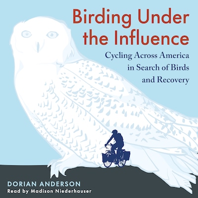 Birding Under the Influence – omslag til lydbogen af Dorian Anderson