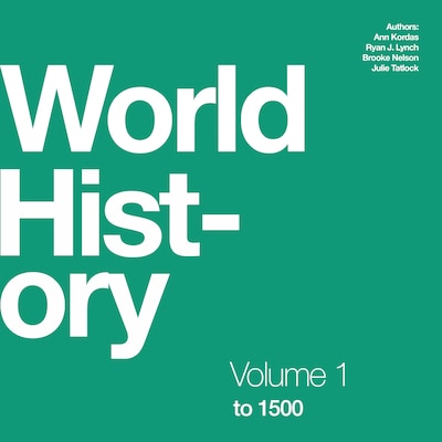 World History, Volume 1: to 1500 – omslag til lydbogen af Ann Kordas, Ryan J. Lynch, Brooke Nelson