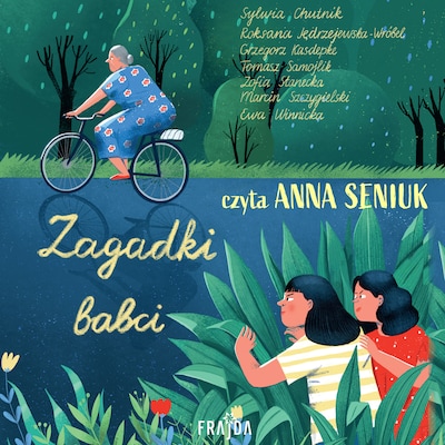 Zagadki babci – okładka audiobooka, autor Grzegorz Kasdepke, Marcin Szczygielski, Zofia Stanecka